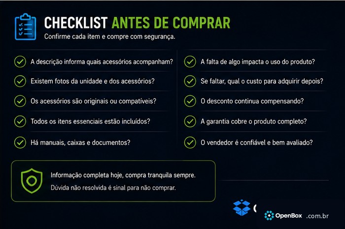 Open Box vem com todos os acessórios? Veja o que conferir 4 Checklist antes de comprar