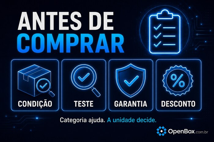 Quais produtos valem mais a pena comprar Open Box? 4 checklist-produto-open-box-por-categoria