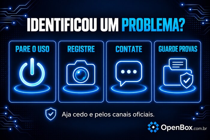 Produto Open Box pode ter defeito? Saiba o que fazer 3 Identificou-problema-no-produto-open-box